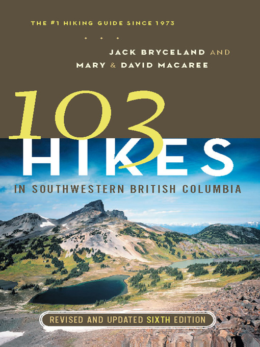 Title details for 103 Hikes in Southwestern British Columbia by Jack Bryceland - Wait list